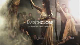 MAISON CLOSE Saison 2 [upl. by Rexanne]