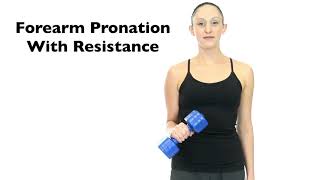 Forearm Pronation With Resistance [upl. by Aibos313]