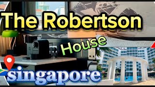 Luxury Hotel THE ROBERTSON HOUSE by The Crest Collection Singapore แนะนำโรงแรมทำเลดีในสิงค์โปร์ [upl. by Miche]