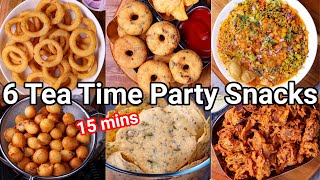 6 Tea Time Party Snacks Recipes in 15 Mins  Crispy Crunchy amp Tasty  Quick amp Instant Party Snacks [upl. by Nylecoj]