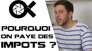 FOKUS 5  Pourquoi on paye des impôts [upl. by Block]