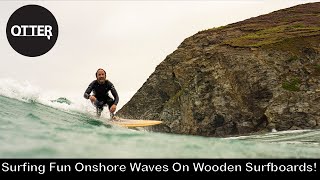 Surfing Fun Onshore Waves On Wooden Surfboards [upl. by Enaz]