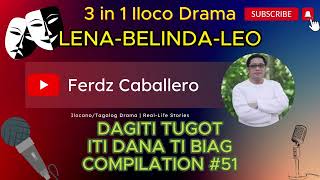 DAGITI TUGOT ITI DANA TI BIAG COMPILATION 51 [upl. by Tali]