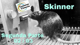 Biografía de Skinner 0203  Reforzadores y condicionamiento  Walden Dos [upl. by Kaia]