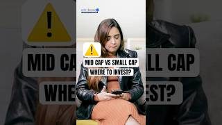 Mid Cap vs Small Cap Mutual Funds Quick Guide [upl. by Friedman]