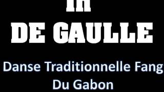 1h De Danse Gaulle Du Gabon Part I [upl. by Even]