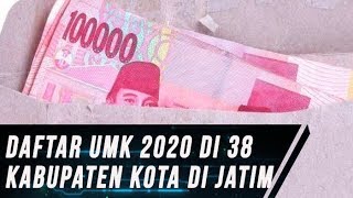 Daftar lengkap UMK Jatim tahun 2020 di 38 Kabupaten dan Kota [upl. by Yesor236]