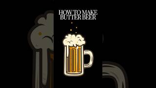 How to make butter beer recipe shorts [upl. by Fritzsche]