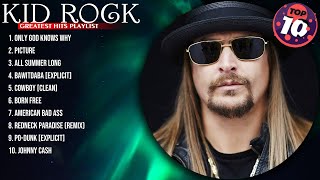 Kid Rock Greatest Hits  Top 100 Artists To Listen in 2023 amp 2024 [upl. by Thia]