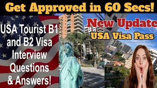 Visa Approved in 60 Secs  US Visa Interview QuestionsAnswers  Newly Announced Changes to US Visa [upl. by Gavrielle]