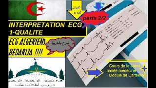 ECG ALGERIENS BEDARIJA 72 INTERPRETATION ECG QUALITE PARTS 22 [upl. by Nnaecarg206]