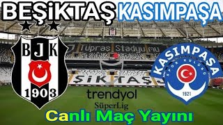 BEŞİKTAŞ 13 KASIMPAŞA  KOCAELİSPOR 21 KARAGÜMRÜK  TRENDYOL TÜRKİYE SÜPERLİGİ CANLI MAÇ YAYINLARI [upl. by Akenot]