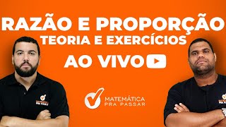 Razão e Proporção Teoria e Exercícios [upl. by Ennoid]