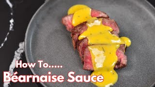 StepbyStep Guide to Making Bearnaise Sauce [upl. by Angeline]