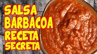 Salsa Barbacoa  Receta SECRETA DESVELADA  FINAL ALTERNATIVO [upl. by Octavia]