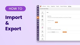 How to Import amp Export Forms Entries amp more in Paymattic [upl. by Krahling]