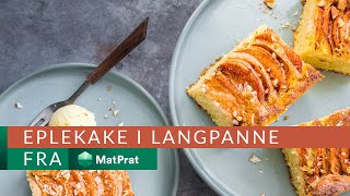 Eplekake i langpanne  kjapt og greit  MatPrat [upl. by Ofelia653]