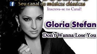 Anos 80  Gloria Estefan  Dont Wanna Lose You [upl. by Anual285]