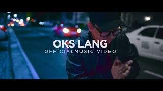 John Roa  quotOks Langquot Official Music Video [upl. by Vorster287]