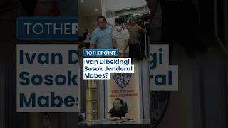 Diduga Ada Sosok Jenderal Mabes yang Bekingi Ivan Sugianto Video Permohonan Maaf hanya Gimik [upl. by Booker485]