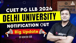 CUET PG LLB 2024 Notification Out 📑 Delhi University 🔥  CUET PG LLB 2024 Application Form [upl. by Adalia80]