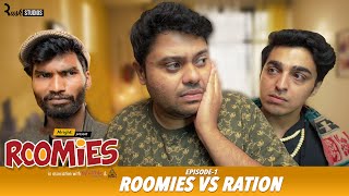 Roomies  Ep13 RATION  Mini Web Series  Gagan Arora Nikhil Vijay Badri amp Anushka  Alright [upl. by Calva]