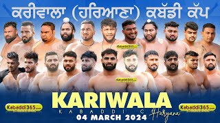 🔴 Live Kariwala Haryana Kabaddi Cup 04 March 2024 [upl. by Huei]