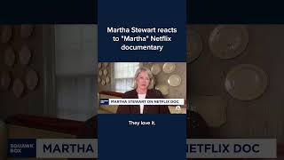 Martha Stewart reacts to Martha Netflix documentary [upl. by Leumek]