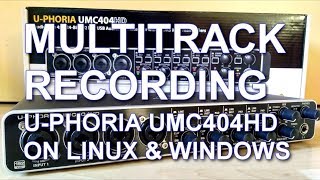 Review and Test  Behringer UPhoria UMC404HD Multitrack Recording with Ardour and Mixcraft [upl. by Enotna922]