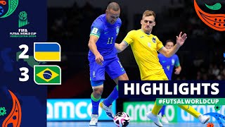 Ukraine v Brazil  FIFA Futsal World Cup 2024  Semifinals  Highlights [upl. by Sixele182]