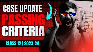 New Passing Criteria 🔥Class 12 CBSE 202324 Boards Class 12  CBSE Passing Criteria Class 12 😱😭 [upl. by Adran]