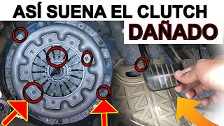 TODOS LOS SONIDOS del CLUTCH  Embrague DAÑADO  RUIDO al pisar o soltar clutch DESGASTE o CAJA [upl. by Darnall]