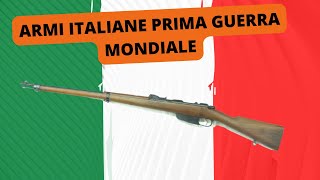 Prima guerra mondiale  Le ARMI dell Esercito Italiano [upl. by Lundeen728]