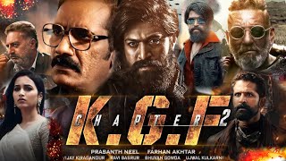 KGF Chapter 2 Full Movie HD  Yash Srinidhi Sanjay Dutt Raveena  KGF 2 Movie’s Facts amp Review [upl. by Aihsile]