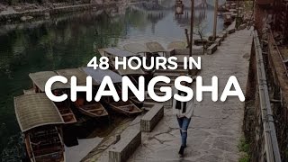 Episode 5 48 Hours in Changsha China [upl. by Aivitnahs]