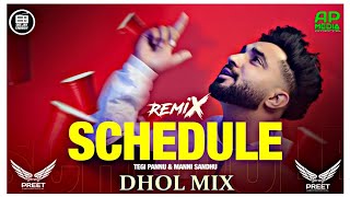 Schedule Dhol Remix Tegi Pannu  Arsh Preet  Manni Sandhu  Pushya Na Kar Mera Schedule Ne Bhangra [upl. by Yesmar]