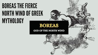 Boreas The Fierce North Wind of Greek Mythology [upl. by Draw966]