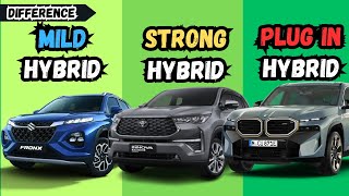 Mild Hybrid vs Strong Hybrid vs Plug In Hybrid  Apex Drive [upl. by Gerianna]