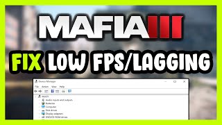 How to FIX Mafia 3 Low FPS Drops amp Lagging [upl. by Toor788]