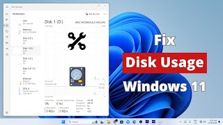 How to Fix 100 DISK USAGE in Windows 11 [upl. by Ginsberg]