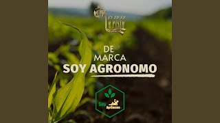 De Marca Soy Agronomo [upl. by Alwin]