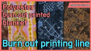 POLYESTER BURNOUT PRINTING LINE for BLANKET [upl. by Cyler]