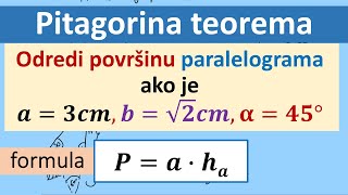 Primena Pitagorine teoreme na paralelogram zadaci Površina paralelograma [upl. by Oknuj112]