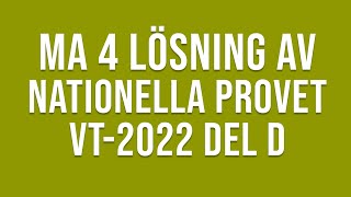 Matematik 4  Nationella provet vt2022 del D [upl. by Najar]