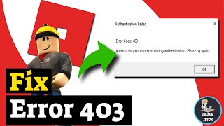 How To Fix Roblox Error Code 403 [upl. by Acnaib]