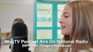 CUSD Stories  MagTV Featured on National Radio [upl. by Peh]