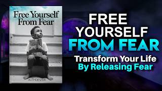 Overcome Fear by Letting Go of What Doesn’t Belong to You Audiobook [upl. by Tteraj445]