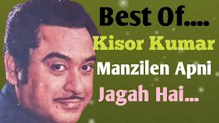 Manzilen Apni Jagah Hai  Kisor Kumar  Ful Mp3 Song Hit [upl. by Ailuy]