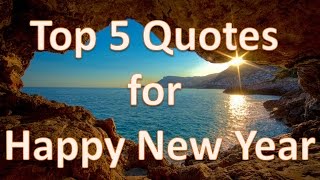 Top 5 New Year Quotes [upl. by Guimond787]