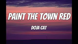 Doja Cat  Paint The Town Red Lyrics [upl. by Lipsey]